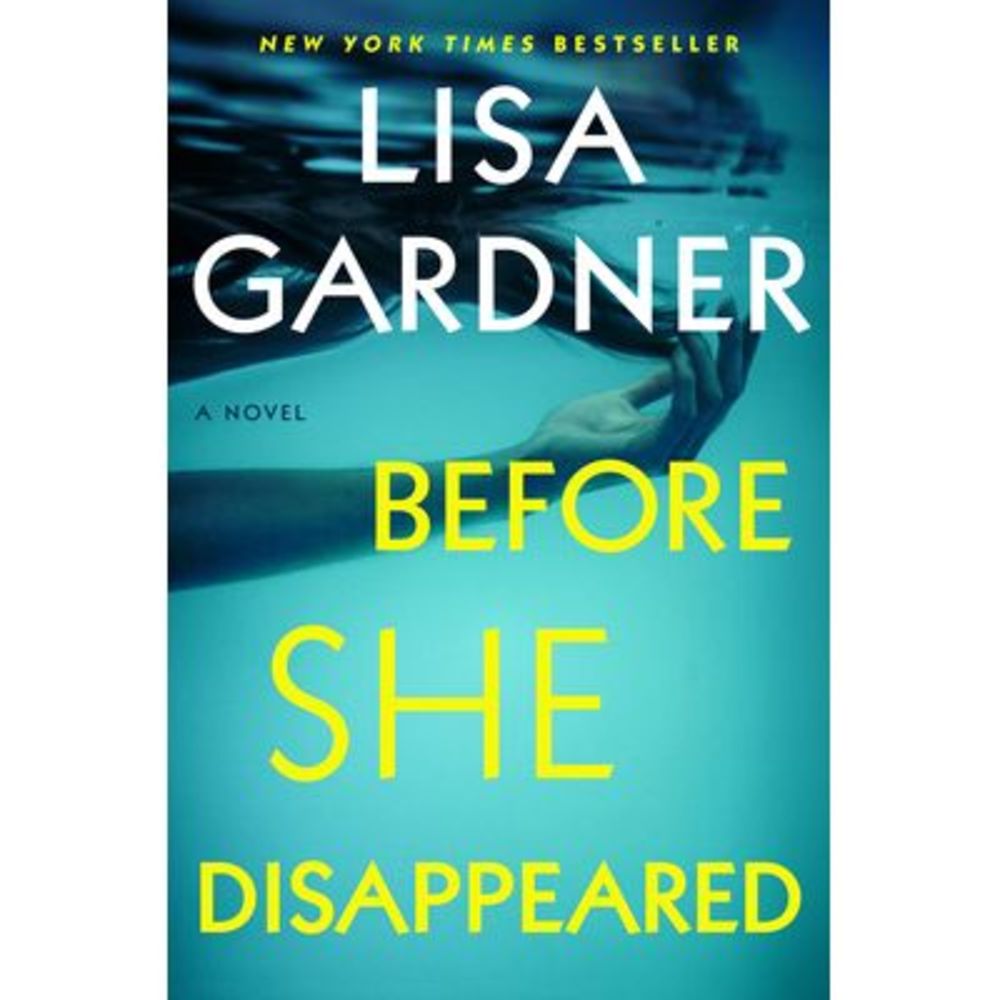 Before She Disappeared -- Lisa Gardner